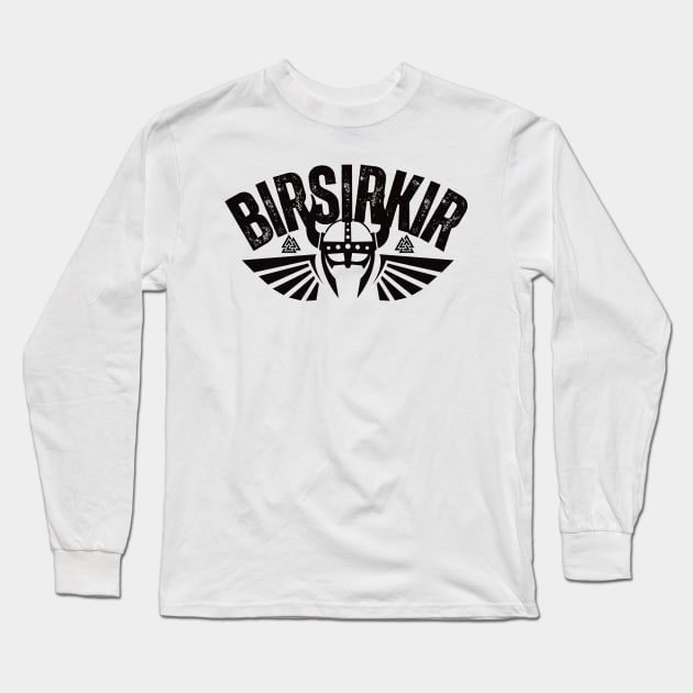 BIRSIRKIR Berserker Long Sleeve T-Shirt by LetsGetInspired